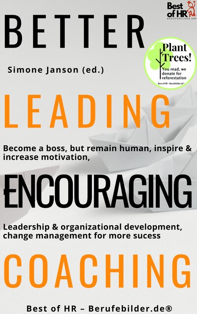Better Leading Encouraging Coaching, Simone Janson