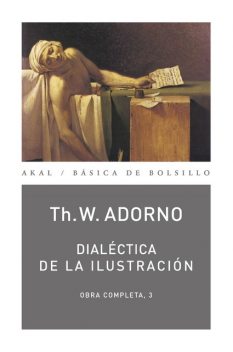 Dialéctica de la Ilustración, Theodor W.Adorno, Max Horkheimer