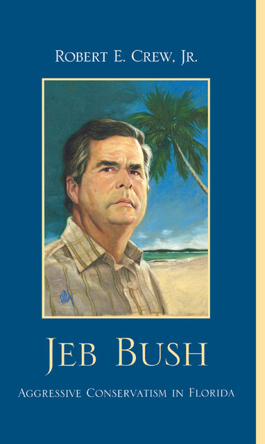Jeb Bush, Robert E. Crew Jr.