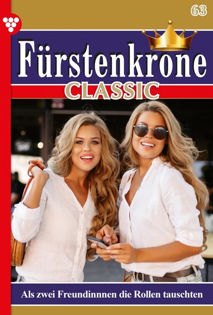 Fürstenkrone Classic 63 – Adelsroman, Laura Martens