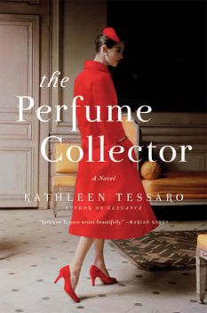The Perfume Collector, Kathleen Tessaro