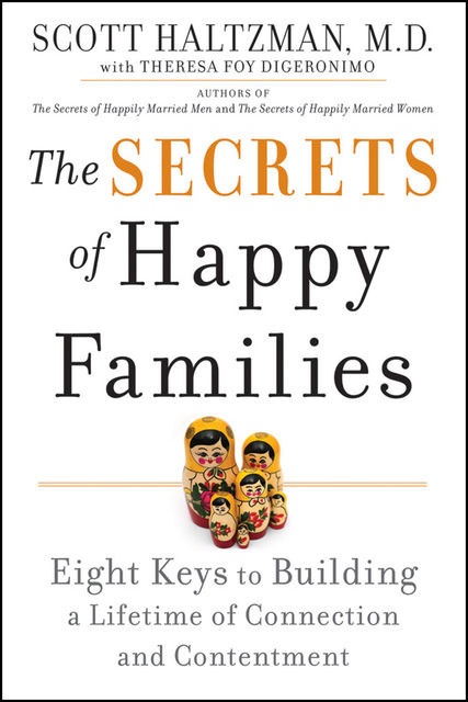 The Secrets of Happy Families, Scott Haltzman