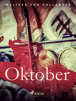 Oktober, Walther von Hollander
