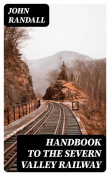 Handbook to the Severn Valley Railway, John Randall