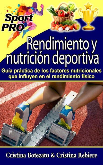 Rendimiento y nutrición deportiva, Cristina Botezatu, Cristina Rebiere