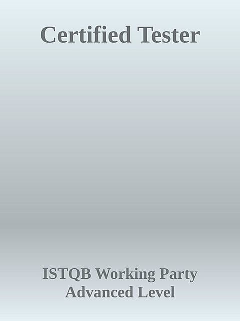 Certified Tester, ISTQB Working Party Advanced Level