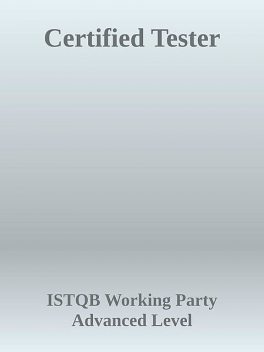 Certified Tester, ISTQB Working Party Advanced Level