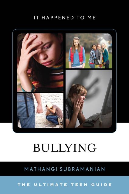 Bullying, Mathangi Subramanian