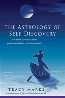 The Astrology of Self-Discovery, Tracy Marks