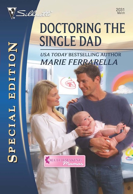 Doctoring the Single Dad, Marie Ferrarella