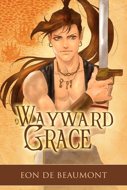 Wayward Grace, Eon De Beaumont
