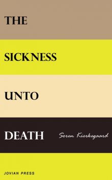 The Sickness Unto Death, Søren Kierkegaard