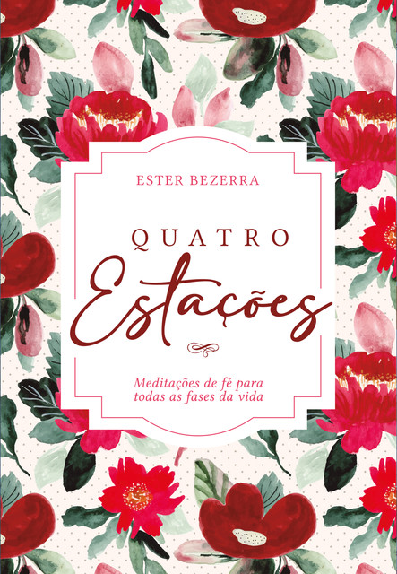 Quatro Estações (Primavera), Ester Bezerra