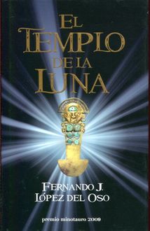 El Templo De La Luna, Fernando J. López Del Oso
