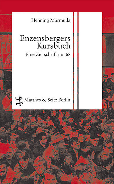 Enzensbergers Kursbuch, Henning Marmulla