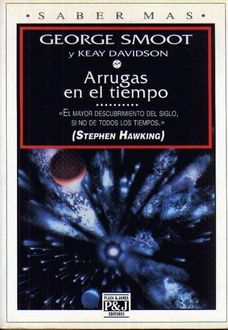Arrugas En El Tiempo, George Smoot