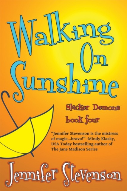 Walking on Sunshine, Jennifer Stevenson