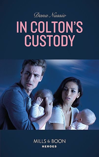 In Colton's Custody, Dana Nussio