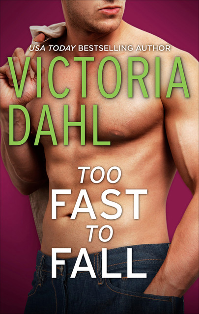 Too Fast To Fall, Victoria Dahl