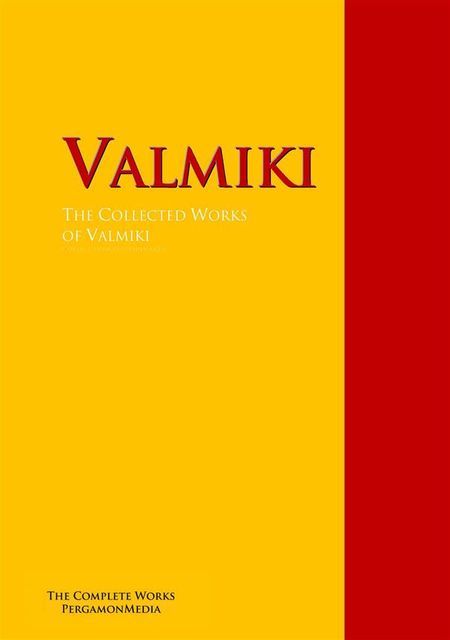 The Collected Works of Valmiki, Toru Dutt, Valmiki, Kalidasa