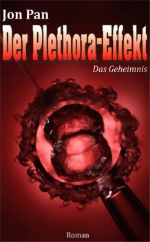 Der Plethora-Effekt, Jon Pan