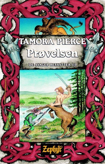 De svages beskytter #3: Prøvelsen, Tamora Pierce
