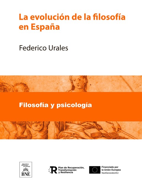 La evolución de la filosofía en España, Federico Urales