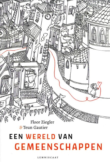 Een wereld van gemeenschappen, Floor Ziegler, Teun Gautier