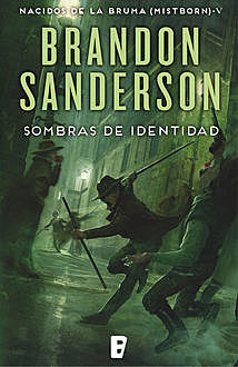 Sombras de identidad, Brandon Sanderson
