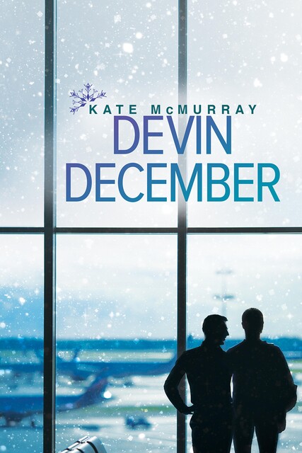 Devin December, Kate McMurray