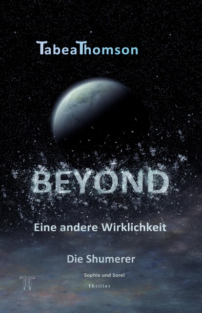 BEYOND – Eine andere Wirklichkeit, Tabea Thomson