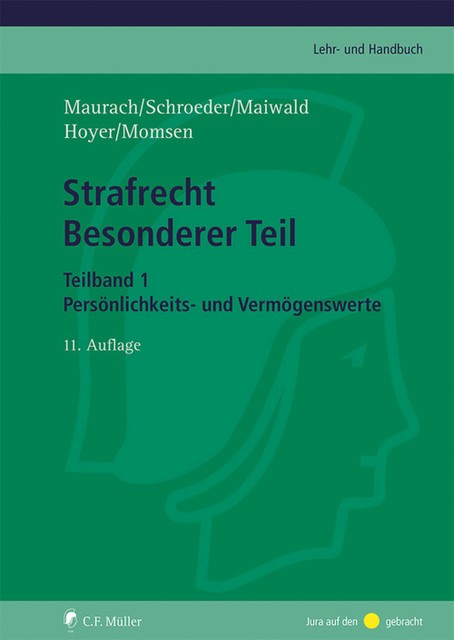Strafrecht Besonderer Teil. Teilband 1, Reinhart Maurach