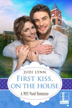 First Kiss, On The House, Judi Lynn