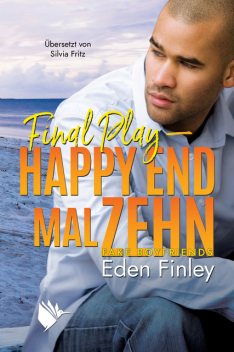 Final Play – Happy End mal zehn, Eden Finley