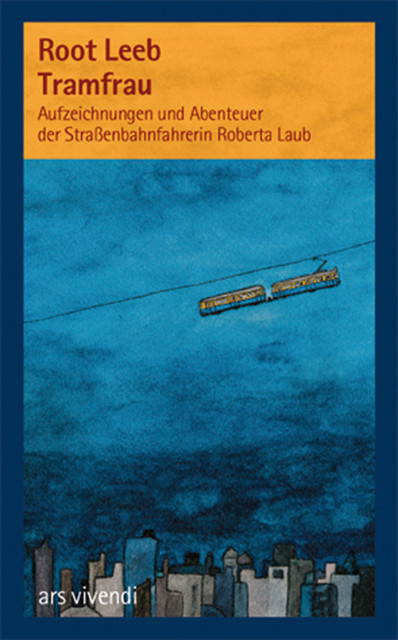 Tramfrau (eBook), Root Leeb