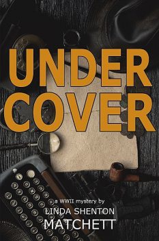 Under Cover, Linda Shenton Matchett