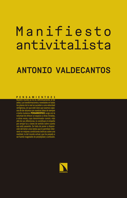 Manifiesto antivitalista, Antonio Valdecantos