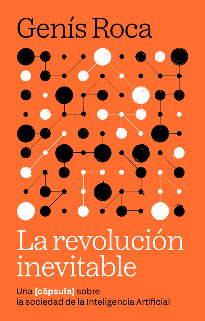 La revolución inevitable, Genís Roca