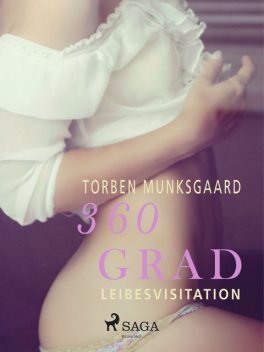 360 Grad – Leibesvisitation, Torben Munksgaard