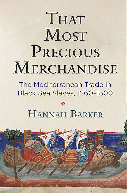 That Most Precious Merchandise, Hannah Barker