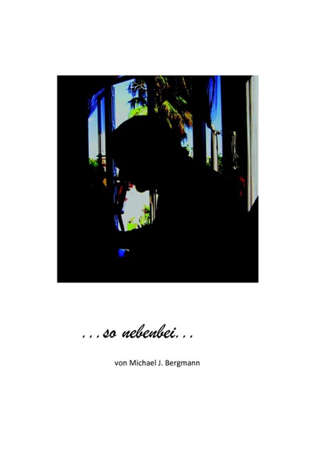 Mein Buch, Michael J. Bergmann