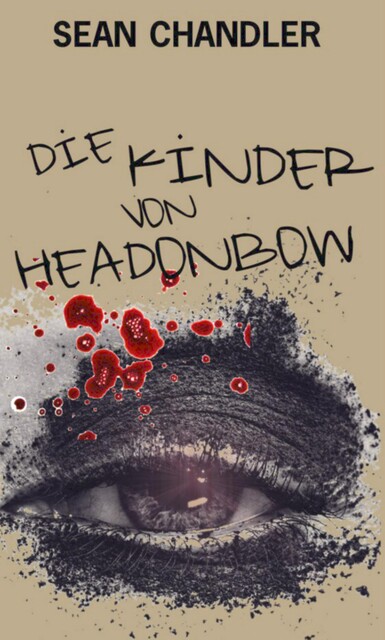 Die Kinder von Headonbow, Sean Chandler
