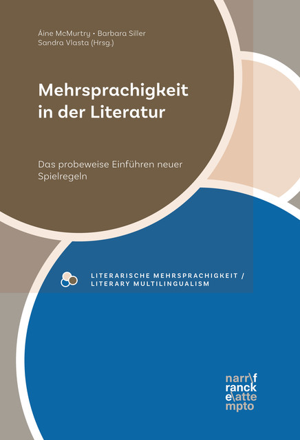 Mehrsprachigkeit in der Literatur, Barbara Siller, Sandra Vlasta, Áine McMurtry