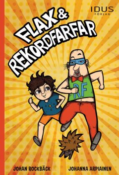 Flax & Rekordfarfar, Johan Rockbäck