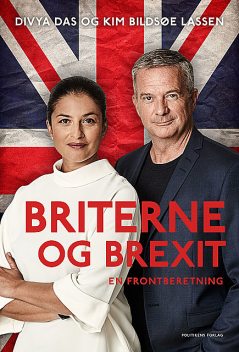 Briterne og brexit, Divya Das, Kim Bildsøe Lassen
