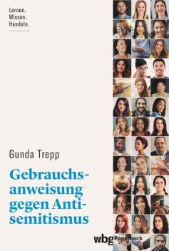 Gebrauchsanweisung gegen Antisemitismus, Gunda Trepp