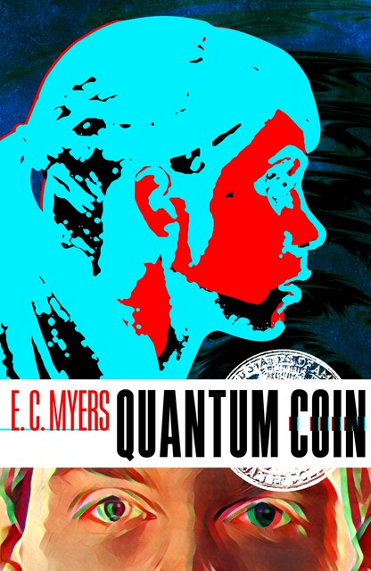 Quantum Coin, E.C.Myers