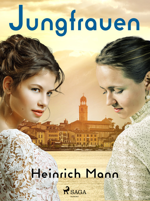 Jungfrauen, Heinrich Mann