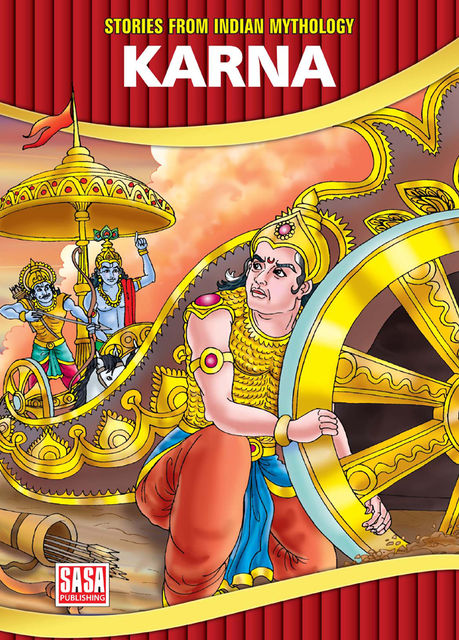 Stories From Indian Mythology : Karna, Jyotsna Bharti