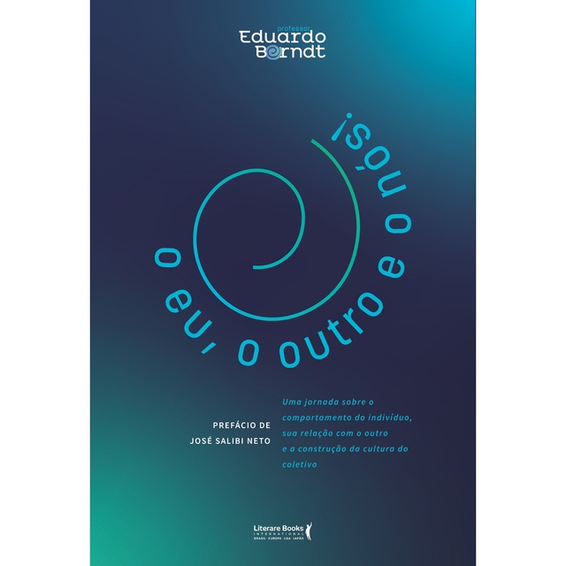 O eu, o outro e o nós, Eduardo Berndt